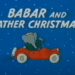Babar and Father Christmas: Book vs. Film - Summary & Analysis