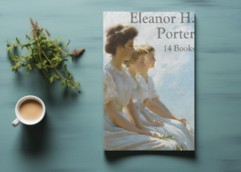 Exploring the Cinematic World of Eleanor Porter