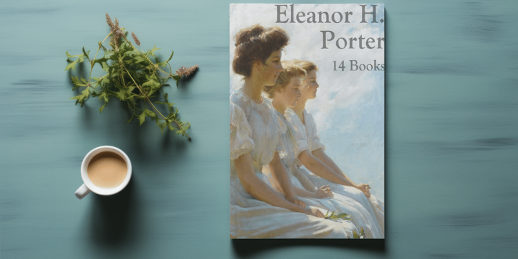 Exploring the Cinematic World of Eleanor Porter