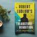 Exploring the Cinematic World of Robert Ludlum